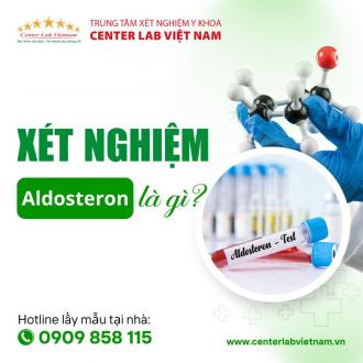 Ý NGHĨA XÉT NGHIỆM ALDOSTERON